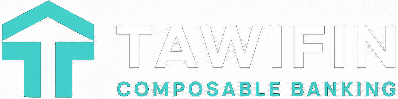 Tawifin composable financial services platform